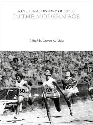 cover image of A Cultural History of Sport in the Modern Age
